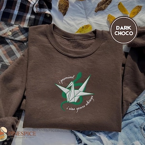 Dark Romance Sweatshirt, I Promised I Was Yours Always, Paper Crane and Snake, Embroidered Gildan 18000, Gothic Book Lover Gift MANNACLED DRAMIONE