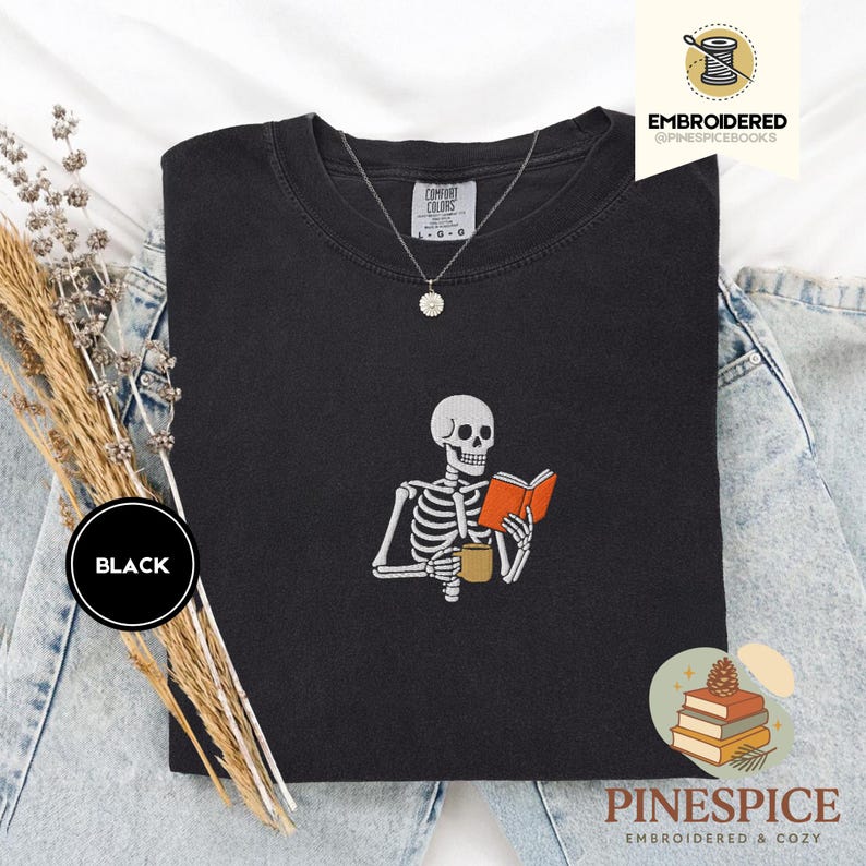 Skeleton reading book tee, embroidered skeleton coffee shirt, spooky book lover t-shirt, comfort colors 1717, fall vibes shirt, boo basket