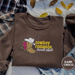 Embroidered Cowboy Romance Book Club Crewneck Sweatshirt, Done & Dusted Elsie Silver Merch, Western Romance Novel Rader Gift