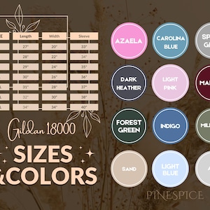 May include: A chart displaying Gildan 18000 sizes and colors. Sizes range from S to 3XL, with measurements in inches for length, width, and sleeve. Color options include Azalea, Carolina Blue, Sport Grey, and more.