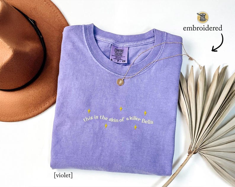 Skin Of a Killer Twilight Quote Embroidered Comfort Colors Tee, Forks Washington, New Moon Bella and Edward and Jacob Funny Twilight Gifts