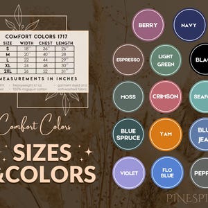 May include: Image featuring a size chart with measurements in inches for Comfort Colors 1717 apparel. The chart includes sizes S to 2XL, with corresponding width, chest, and length measurements. A color palette with various hues like Berry, Navy, and Black is also displayed.