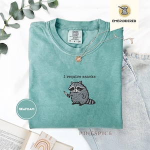 I Require Snacks Embroidered Raccoon Tee – Funny Comfort Colors® Shirt, Goblincore Animal Lover Gift, Cozy Snack Gremlin Tee