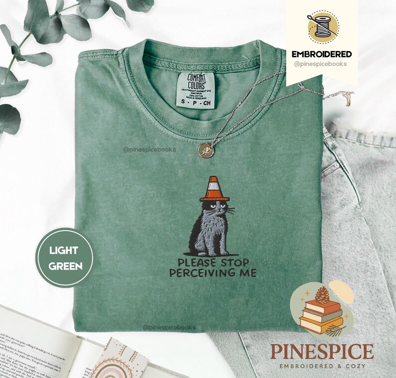 Please Stop Perceiving Me Shirt, Funny Cat Embroidered Tee, Comfort Colors 1717, Introvert Humor Shirt, Cute Cat Gift, Funny Animal Tee