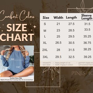Puede incluir: Tabla de tallas para ropa Comfort Colors, con medidas de ancho, largo y largo de manga en cm. Tallas de la S a la 3XL. Una modelo lleva una sudadera azul. Tambi&eacute;n se ven los textos "Comfort Colors" y "PINESPICE".