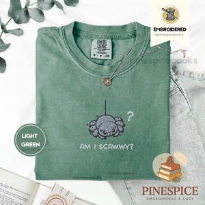 Am I Scawwy T-Shirt, Cute Spider Embroidered Tee, Comfort Colors Funny Wholesome Halloween Shirt Light Green