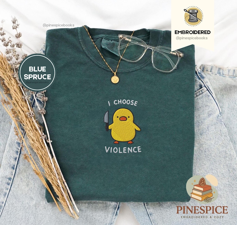 I Choose Violence Shirt, Funny Duck Embroidered Tee, Comfort Colors 1717, Chaotic Meme Shirt, Cute Angry Duck Tee, Funny Animal Gift