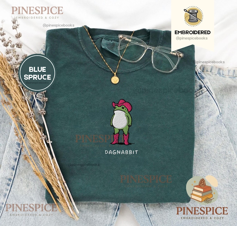 Dagnabbit Cowboy Frog Stickhemd, Pinkes Cowboystiefel-T-Shirt, Lustiges Comfort Colors Shirt Blue Spruce