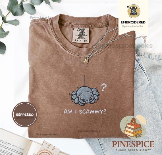 Am I Scawwy T-Shirt, Cute Spider Embroidered Tee, Comfort Colors Funny Wholesome Halloween Shirt