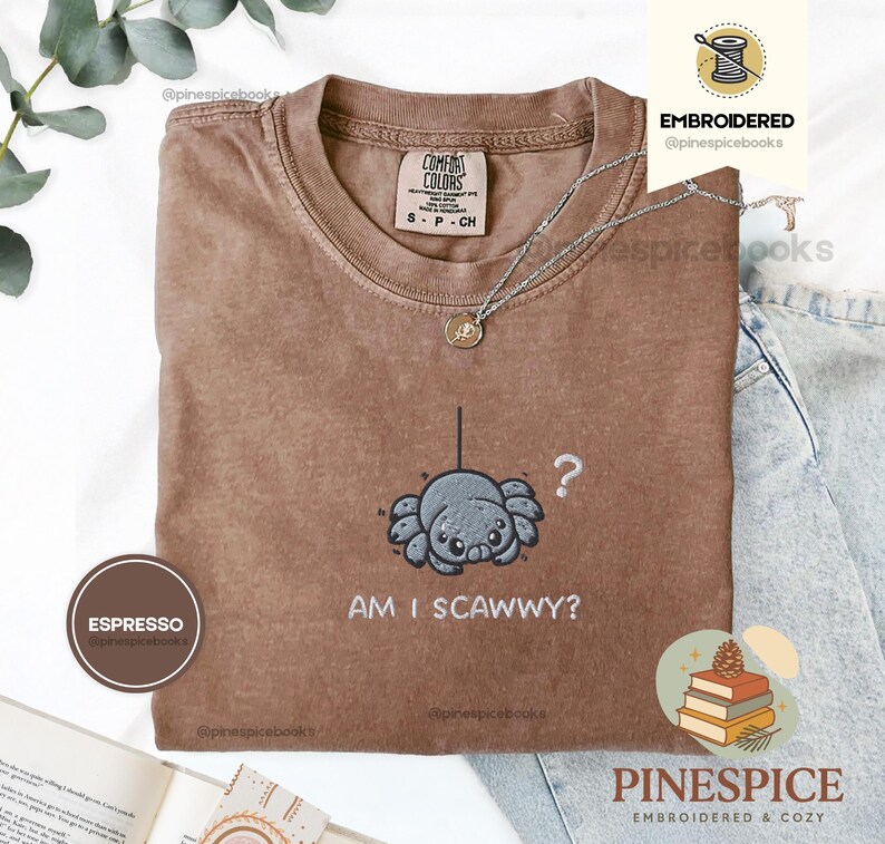 Am I Scawwy T-Shirt, Cute Spider Embroidered Tee, Comfort Colors Funny Wholesome Halloween Shirt Espresso