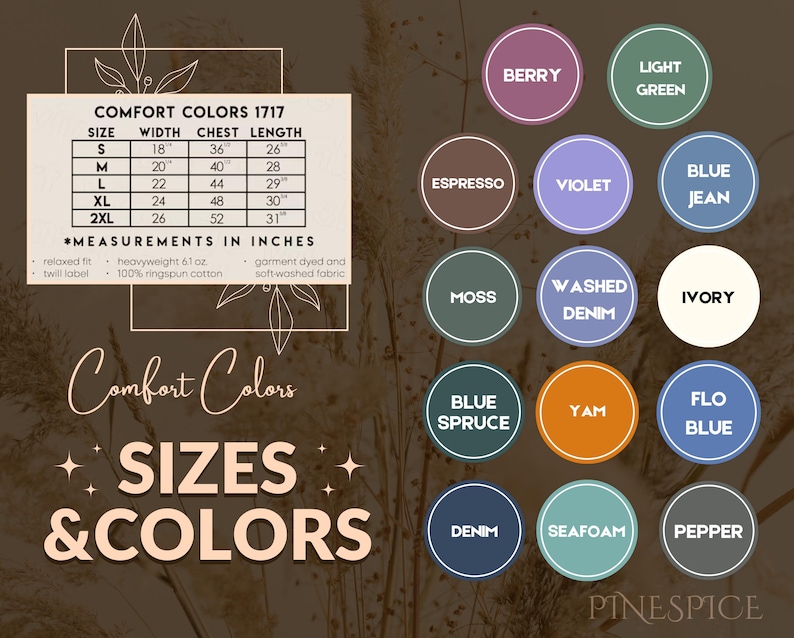 May include: Image showing a size chart and colour swatches for Comfort Colors 1717 apparel. The chart lists sizes S-2XL with measurements in inches. Colour options include Berry, Light Green, Espresso, Violet, Blue Jean, Moss, Washed Denim, Ivory, Blue Spruce, Yam, Flo Blue, Denim, Seafoam, and Pepper.