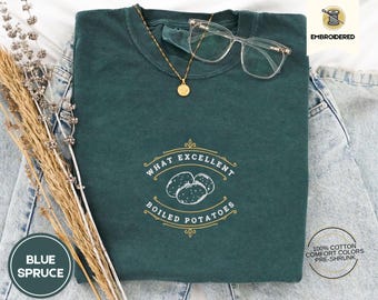 Excelente camiseta de Orgullo y prejuicio con papas hervidas, colores cómodos bordados, regalo de orgullo y prejuicio.