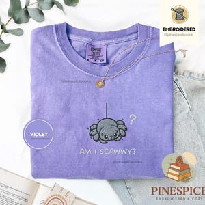 Am I Scawwy T-Shirt, Cute Spider Embroidered Tee, Comfort Colors Funny Wholesome Halloween Shirt image 18