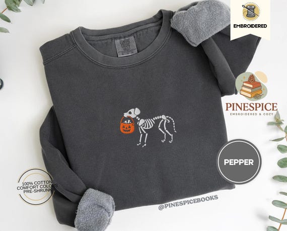 Skeleton Dog Trick or Treat Sweatshirt, Embroidered Halloween Dog Shirt, Comfort Colors 1566, Cozy Fall Pullover, Spooky Pet Lover Gift, Boo