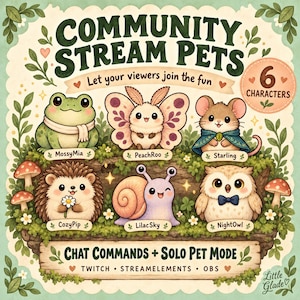 May include: A digital graphic titled Community Stream Pets featuring six illustrated characters: MossyMia the frog, PeachRoo the moth, Starling the mouse, CozyPip the hedgehog, LilacSky the snail, and NightOwl the owl, with text overlays and floral borders.