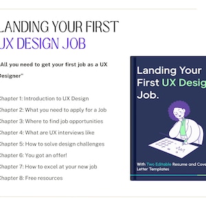 May include: A blue book cover with the title "Landing Your First UX Design Job." The cover features an illustration of a person working on a design project. The book includes two editable resume and cover letter templates.