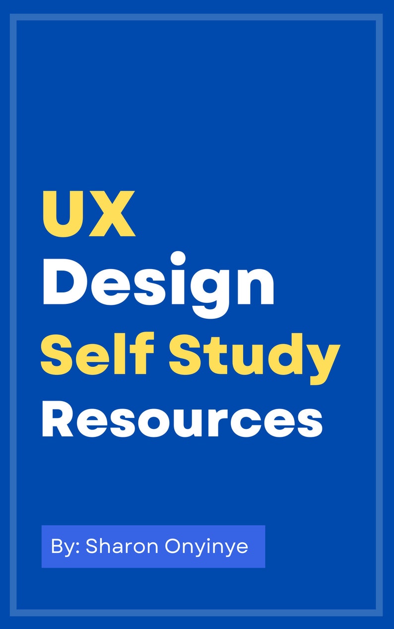 UX Design Guide: Comprehensive Self-study Toolkit, Designer Career ...