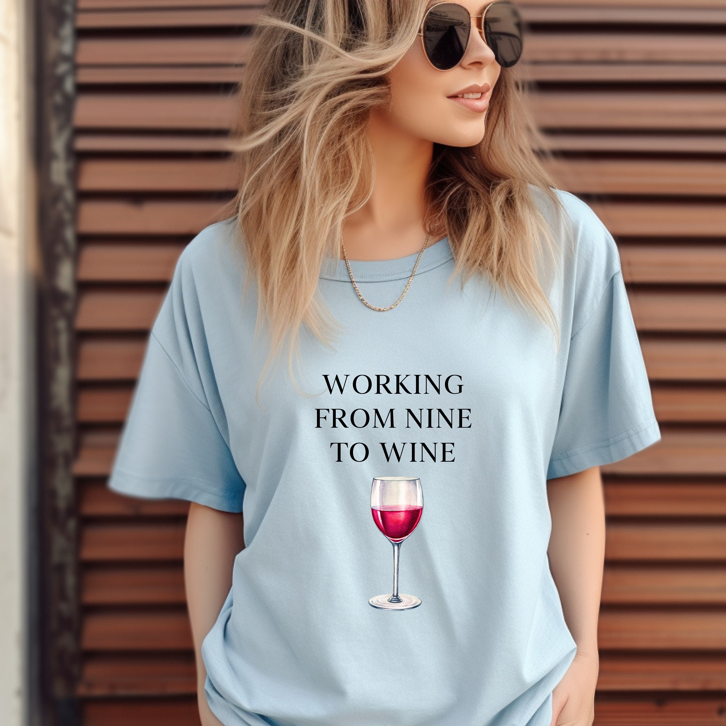 Nine to Wine Tee Nine to Wine Tee