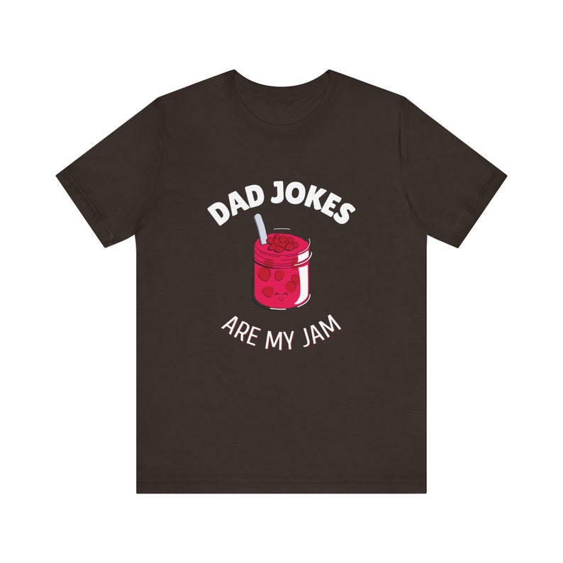Hilarious Dad Jokes Tshirt, Unique Holiday Gift for Fathers, Dad Jokes