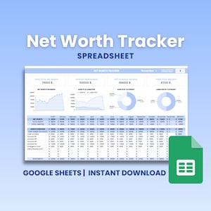 NET WORTH TRACKER spreadsheet for Google Sheets | Assets & Liabilities | Goal Tracker | Net Worth Dashboard | Personal Finance | Template