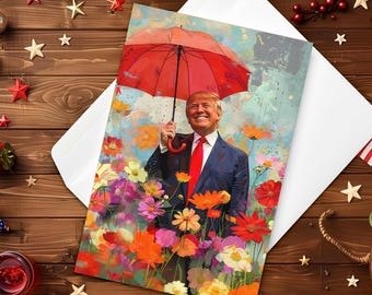 MAGA Springtime Trump Greeting Card: Patriotic Gift (4x6 in)
