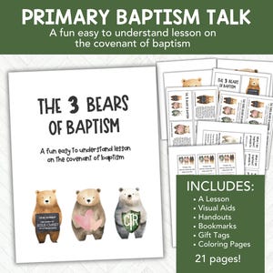 The Three Bears of Baptism Talk with Lesson, Visuals, Handout, Gift Tags and Bookmark, LDS Baptism Talk  On Covenant and Promise