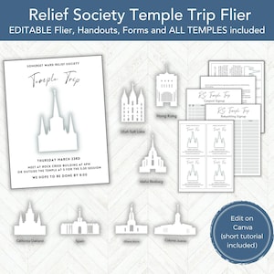 May include: A printable flyer for a Relief Society Temple Trip. The flyer includes a list of temples, a sign-up sheet, and a schedule of events. The flyer is editable and can be customized for any temple trip.