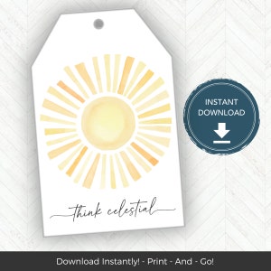 Think Celestial Printable Gift Tag, LDS General Conference Quote, LDS Relief Society Gift, Young Women Young Men or Primary Gift