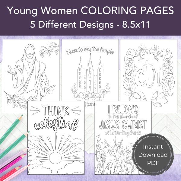 LDS Young Women Coloring Pages, Adult Coloring Pages, LDS Youth Theme 2024, Christian Coloring Pages of Jesus Christ  and Think Celestial