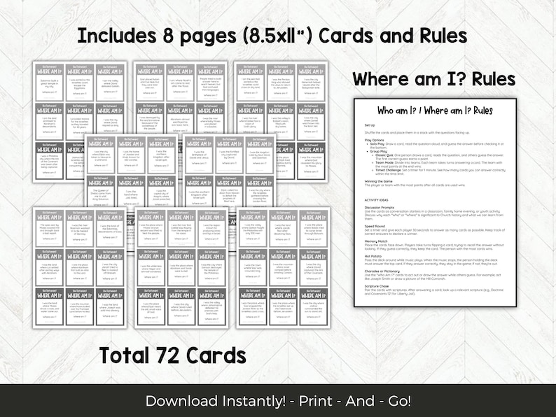 May include: A set of 72 black and white cards with the text "Where am I?" and "Who am I?" printed on them. The cards are arranged in a grid pattern on a white background. The text "Total 72 Cards" is printed below the cards. The text "Includes 8 pages (8.5xll") Cards and Rules" is printed at the top of the image. The text "Where am I? Rules" is printed in a larger font size at the top of the image. The text "Who am I? / Where am I? Rules" is printed in a smaller font size below the text "Where am I? Rules". The text "Download Instantly! - Print - And - Go!" is printed at the bottom of the image.