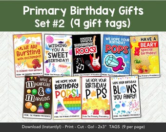 May include: Nine printable gift tags for a birthday party. The tags feature colorful illustrations and fun messages like "We are bursting with excitement!" and "Hope your birthday rocks!" Each tag has the text "From: The Primary Presidency".