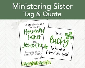 St Patrick's Day LDS Ministering Handout Gift Tag Printable, LDS Relief Society Gift Tag, Easy Ministering Sister Gift Idea
