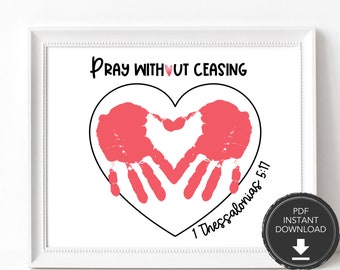 Pray Without Ceasing Children's Bible Handprint Craft, Scripture Handprint Art, Christian Craft for Kids, Bible Craft, Prayer Bible Activity