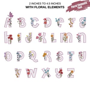 May include: A complete alphabet, each letter embroidered with floral elements. The letters are white with a textured appearance, and the flowers are in various colors. The text at the top reads "2 inches to 4.5 inches with floral elements."