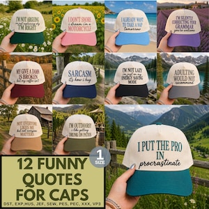 May include: A collection of twelve baseball caps featuring various humorous quotes in different colors. Each cap has a white crown and a colored brim, with text embroidered on the front. The caps are displayed against diverse outdoor backgrounds.