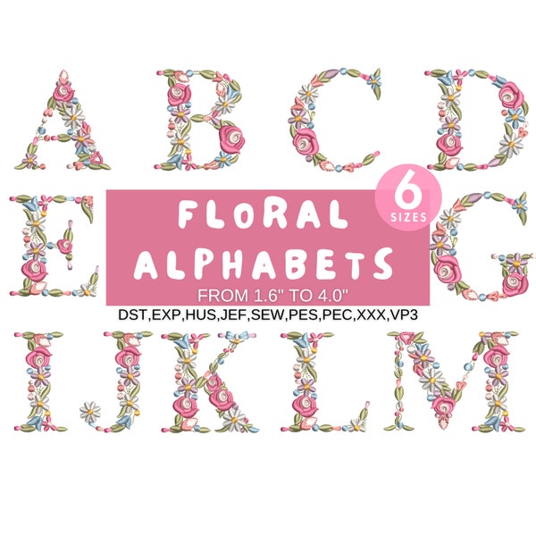 Bloemen lettertype borduurwerk, A-Z volledige bloem alfabet machine borduurwerk ontwerpen, hoofdletters, PES DST etc - 6 maten - Instant Download