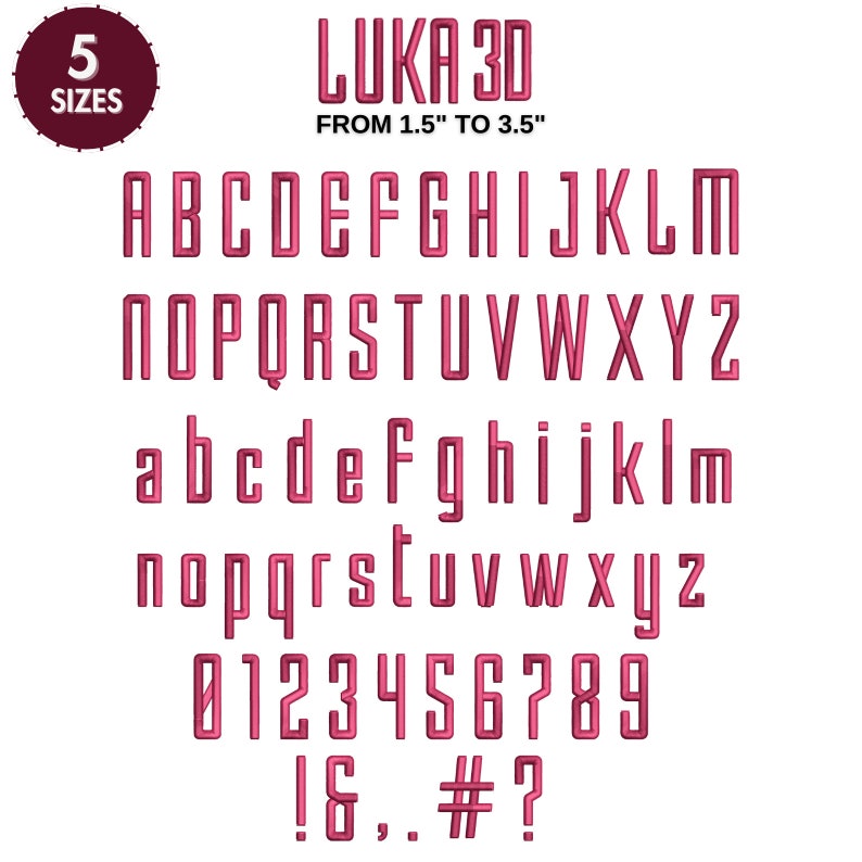 May include: A pink 3D font alphabet set called "LUKA 30" with uppercase and lowercase letters, numbers, and punctuation marks. The font is available in five sizes from 1.5 inches to 3.5 inches.