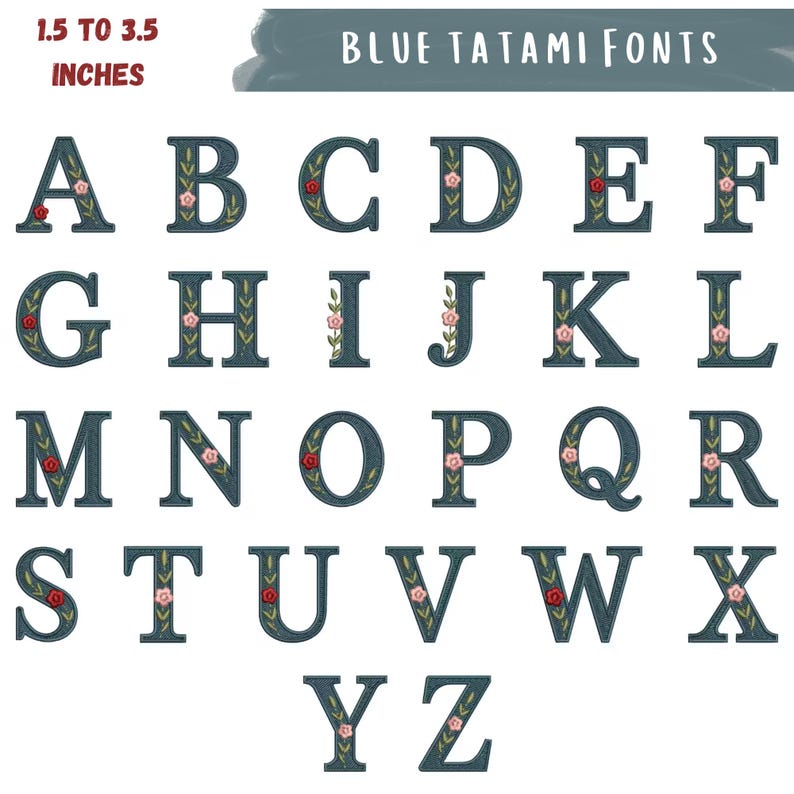 May include: A full alphabet of embroidered letters in a blue denim style, each adorned with floral accents. The letters range from 1.5 to 3.5 inches in height. The text "BLUE TATAMI FONTS" is displayed at the top.