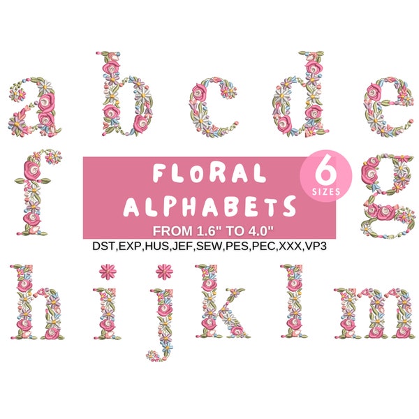 Broderie florale de polices de caractères, motifs de broderie Alphabet pleine fleur de A à Z, lettres minuscules, PES DST, etc. - 6 tailles - téléchargement immédiat