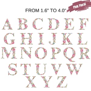 May include: A full alphabet of floral letters, each crafted with pink roses and delicate greenery. The letters range from 1.6 to 4.0 inches in height. The words "Pink Floral" are written in a banner in the upper right corner.