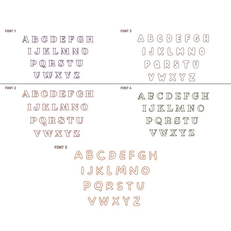 May include: Five different font styles are displayed in a white background. Each font style shows the alphabet in uppercase letters. The fonts are outlined in different colors, including purple, pink, green, and brown.