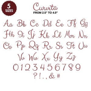 May include: Curvita font alphabet in five sizes from 2.5 inches to 4.0 inches. The alphabet includes uppercase and lowercase letters, numbers 0-9, and punctuation marks. The font is a cursive script style.