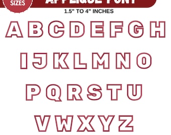 May include: An uppercase alphabet in red applique font, from A to Z. The font is outlined in black and the letters are 1.5 inches to 4 inches in size. The text "6 Sizes" and "Applique Font" are at the top of the image. The text "1.5" to 4" inches" is below the title. The text "DST, EXP, HUS, JEF, SEW, PES, PEC, XXX, VP3" is at the bottom of the image.