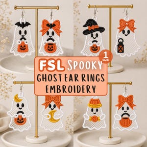 May include: Eight white ghost-shaped earrings featuring intricate embroidery with orange bows, black hats, pumpkins, lanterns, and crescent moons. The text FSL SPOOKY GHOST EAR RINGS EMBROIDERY is centered in an orange box over the earring display stands.