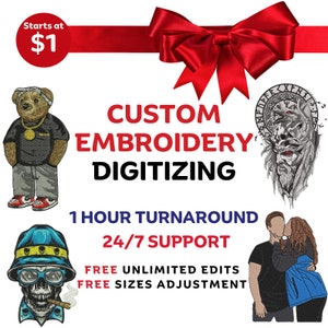 May include: A graphic design advertisement for custom embroidery digitizing services. The ad features a red bow, a teddy bear, a skull with sunglasses, a couple, and a Viking-style illustration. The text reads "Custom Embroidery Digitizing", "1 Hour Turnaround", "24/7 Support", "Free Unlimited Edits", and "Free Sizes Adjustment".