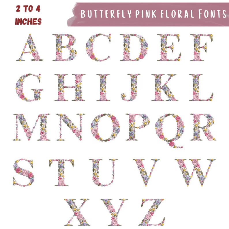 May include: A full alphabet of floral letters, each approximately 2 to 4 inches tall, with a butterfly and pink floral design. The letters are in a serif font, with a white background. The text "BUTTERFLY PINK FLORAL FONTS" is at the top.