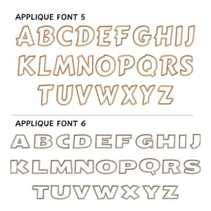 May include: Two sets of applique font letters in a white outline with a brown fill. The first set is labelled "Applique Font 5" and the second set is labelled "Applique Font 6".