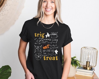 Trig Or Treat Halloween T-Shirt, Math Teacher Fall Tee