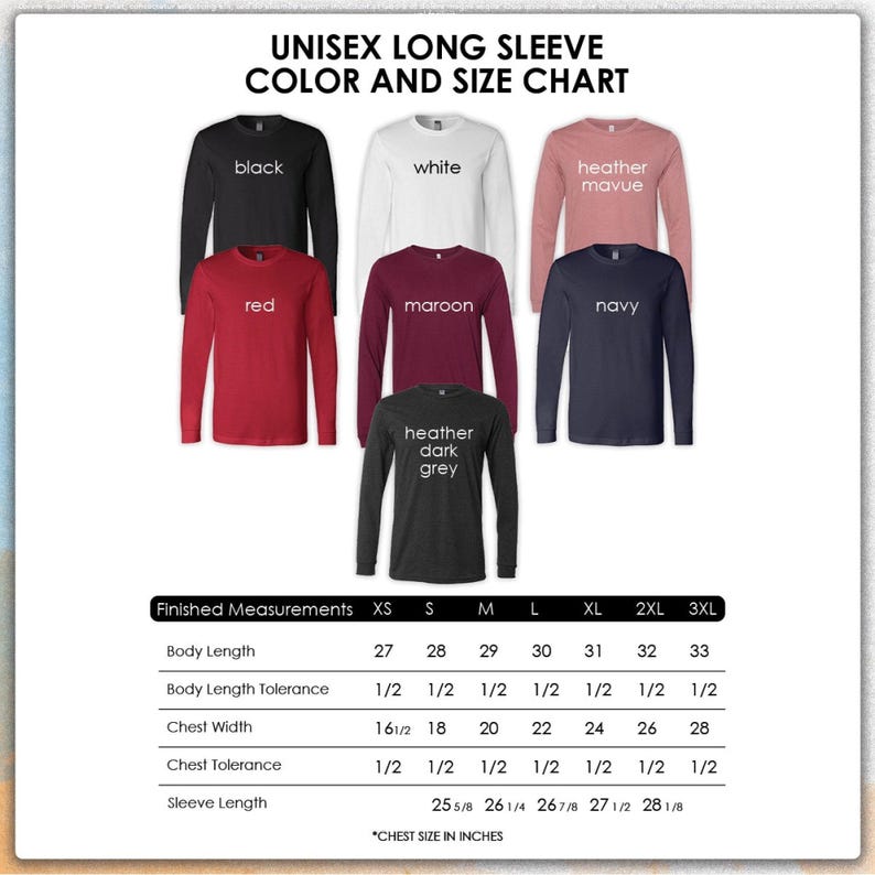 a color and size chart for a long sleeve t-shirt, showing the different color options and corresponding measurements for each size.