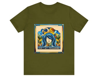 Don't Get Programmed Original Conversation T-shirt Lets talk Bella+Canvas Unisex Jersey Short Sleeve Tee Available in M L XL XXL Many colors